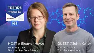 Episode: 38 - Third Rock’s John Keilty on What Lies Ahead for Bioinvestment