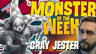 The Feywild Carnival's WILD ATTRACTION - Gray Jester - Monster of the Week Dungeons & Dragons Lore