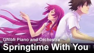 Springtime With You | Ghibli Piano & Orchestra | Beautiful OST (Original Composition)