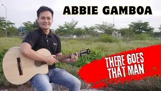 Guitar Tutorial Abbie Gamboa There Goes That Man