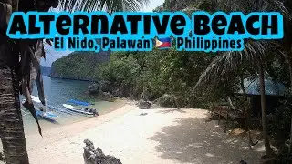 ALTERNATIVE BEACH - El Nido Palawan Island Hopping Tour Part 4 | Summer 2022