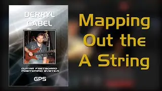 Guitar Fretboard Positioning System | Chapter 5