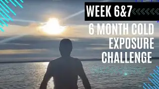 6 Month Cold Exposure Challenge Week 6 & 7 November 9th to 22nd 2024