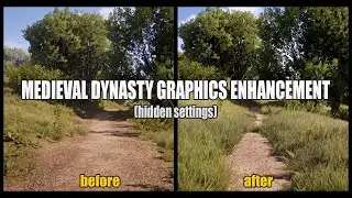 Medieval Dynasty Graphics Enhancement