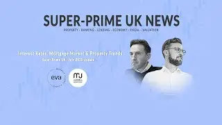 Inside Super-Prime Property July: UK Market Insights & Luxury Homes