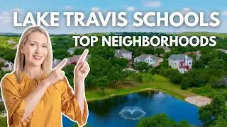 What are the most popular neighborhoods in the Lake Travis area near Austin, TX?