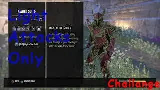 ESO: Challange Light attacks only