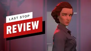 Last Stop Review