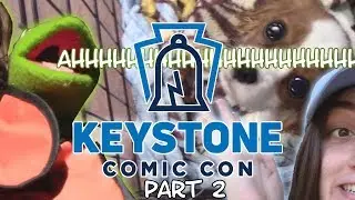 Keystone Comic Con | Part 2
