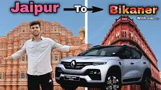 Jaipur to bikaner  | Jaipur Bikaner full tour video | Bikaner vlog | Road trip 