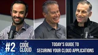Today's Guide to Securing Your Cloud Applications