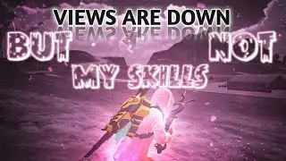 Views Are Down Not My Skills 🔥❤ | 4K Montage