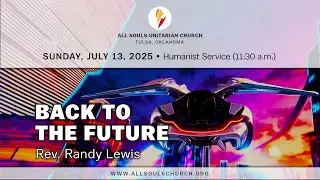 'BACK TO THE FUTURE' - Rev. Randy Lewis (ASL)
