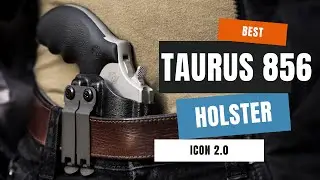 Icon 2.0: The Best Taurus 856 Holster.