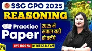 SSC CPO 2025 | SSC CPO Reasoning Practice Set 2025 | SSC CPO Important Questions | by Ritika Ma&rsquo;am