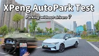 XPeng AutoPark Test - Parking Without Drivers | Is This The Most Practical Function In The Industry?