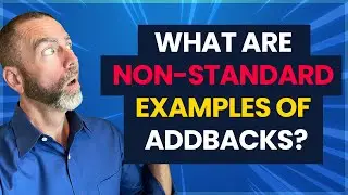 What are non standard examples of addbacks?