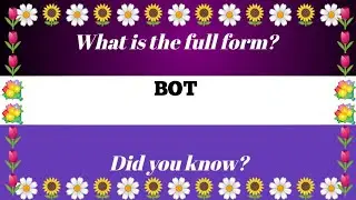 Full Form of BOT.