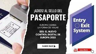 ADIÓS al SELLO en el PASAPORTE: así FUNCIONARÁ el NUEVO SISTEMA EES en EUROPA
