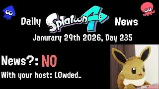 Daily Splatoon 4 News | Day 235