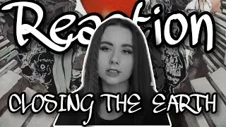 NEW METALCORE BAND!!!!   CLOSING THE EARTH - GOKUDŌ'S WAY ( 極道 Way) \ Reaction \ English subtitles\