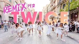 [KPOP IN PUBLIC | ONE TAKE] TWICE (트와이스) REMIX PT2 by Meraki Crew