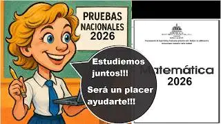 PRUEBAS NACIONALES DE MATEMÁTICA 2025 PARTE 5