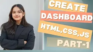 How to create a Dashboard with HTML and CSS | Create Responsive Admin Dashboard with HTML and CSS