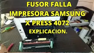 SAMSUNG M 4072 FUSOR PROBLEMAS COMUNES NO FIJA TONER, FUSER MOST COMMON PROBLEMS DOES NOT FIX  TONER