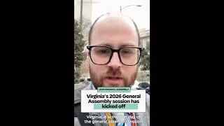 Virginia's 2026 General Assembly session has kicked off