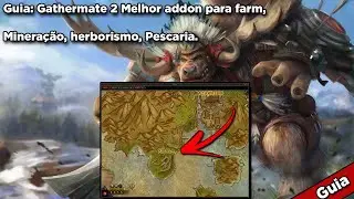 guia de addon #2 Gathermate 2, farmando herbalismo e minera&ccedil;&atilde;o! (Battle for azeroth)