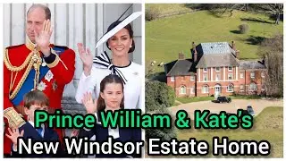 Royal Move! Prince William & Kate Middleton&rsquo;s New Home at Windsor Estate