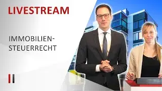 Livestream Steuervorteile im Immobiliensteuerrecht | Christoph Juhn