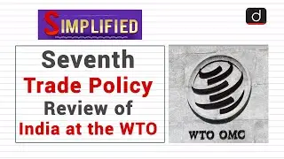 Seventh Trade Policy Review of India at the WTO: Simplified
