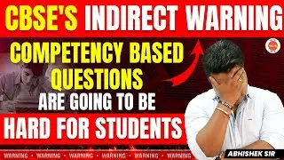 Are Competency Based Questions Going to be Difficult in 10th Board Exams?😔| CBSE WARNING to Students
