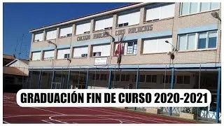 GRADUACION FIN DE CURSO 2020-2021