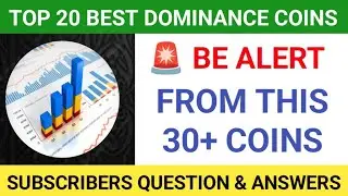 Top 20 Best Dominance Coins ❌ Be Alert This 30+ Crypto Coins 🚀 Subscribers Question & Answers #btc