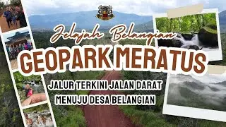 BELANGIAN EXPLORATION 2025 I Meratus Geopark I Latest Route to Belangian Overland Route I Motorvlog