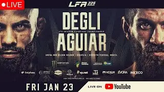 LFA 225: Degli vs. Aguiar | Fight Companion | Watch Party