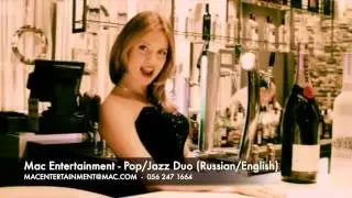 Russian:English Pop Jazz Duo   Mac Entertainment UAE