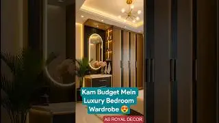 Kam Budget Mein Luxury Bedroom Wardrobe 😍 #asroyaldecor #home #cupboarddesign #bedroom #bedroomdecor
