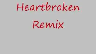 DJ Jayhood-Heartbroken Remix