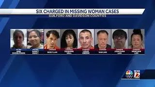 12 Investigates: Six total charged in connection to two separate missing women in the Triad