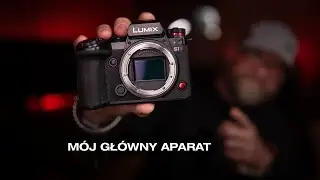 Panasonic Lumix S1II &ndash; Po Cichu Najlepszy W Swojej Klasie