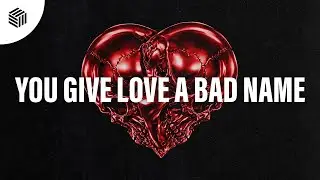 Nic Johnston & Jawny Sparklez - You Give Love A Bad Name (Lyric Video)[Techno]