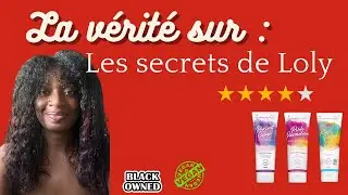 Les secrets de Loly | Mon avis #22