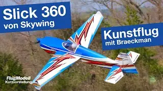 Slick 360 von Skywing / Braeckman - Video zum Testbericht von Peter Erang aus FlugModell 12/2022
