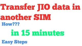 How to TRANSFER Jio Data To another SIM