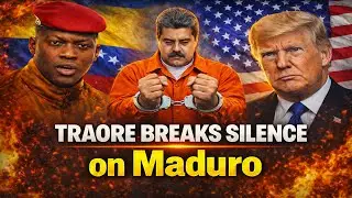 Ibrahim Traor&eacute; Reacts to Maduro&rsquo;s Capture &mdash; Strong Message to the World
