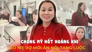 Chồng Mỹ Hốt Hoảng Khi Bố Mẹ Vợ Mời Ăn Nội Tạng Luộc, Bí Đỏ Nhà Trồng Vừa Thơm Vừa Dẻo